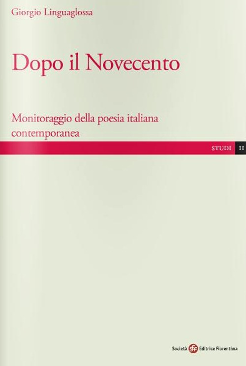 Dopo il Novecento. Monitoraggio della poesia italiana contemporanea