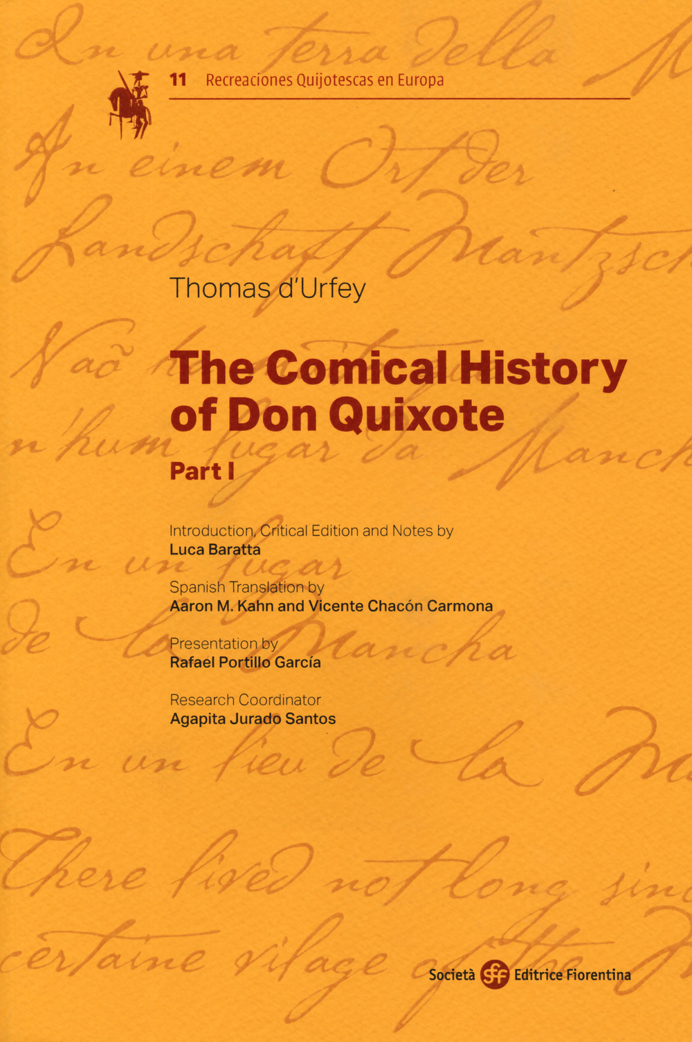The comical history of Don Quixote