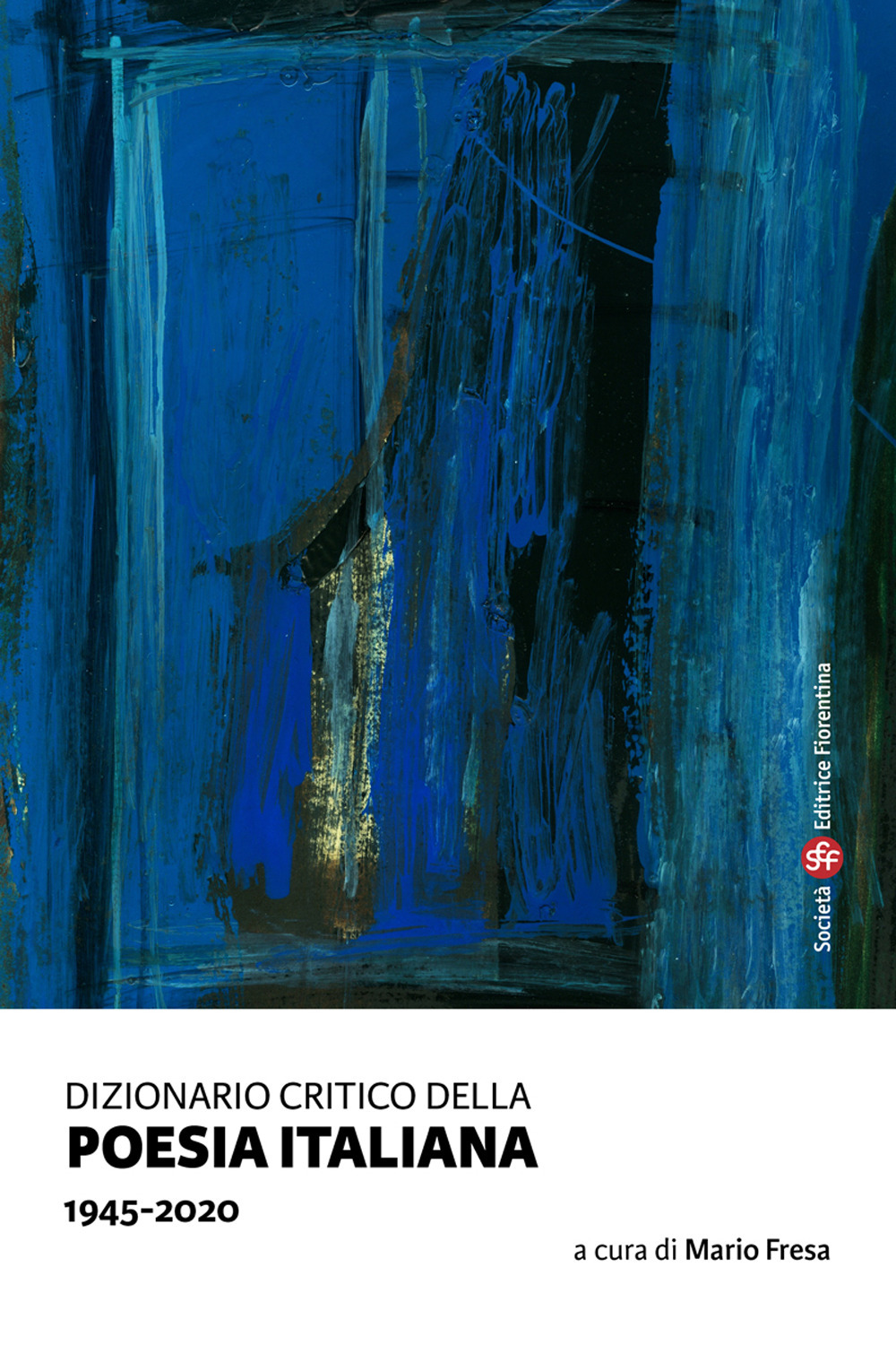 Dizionario critico della poesia italiana. 1945-2020