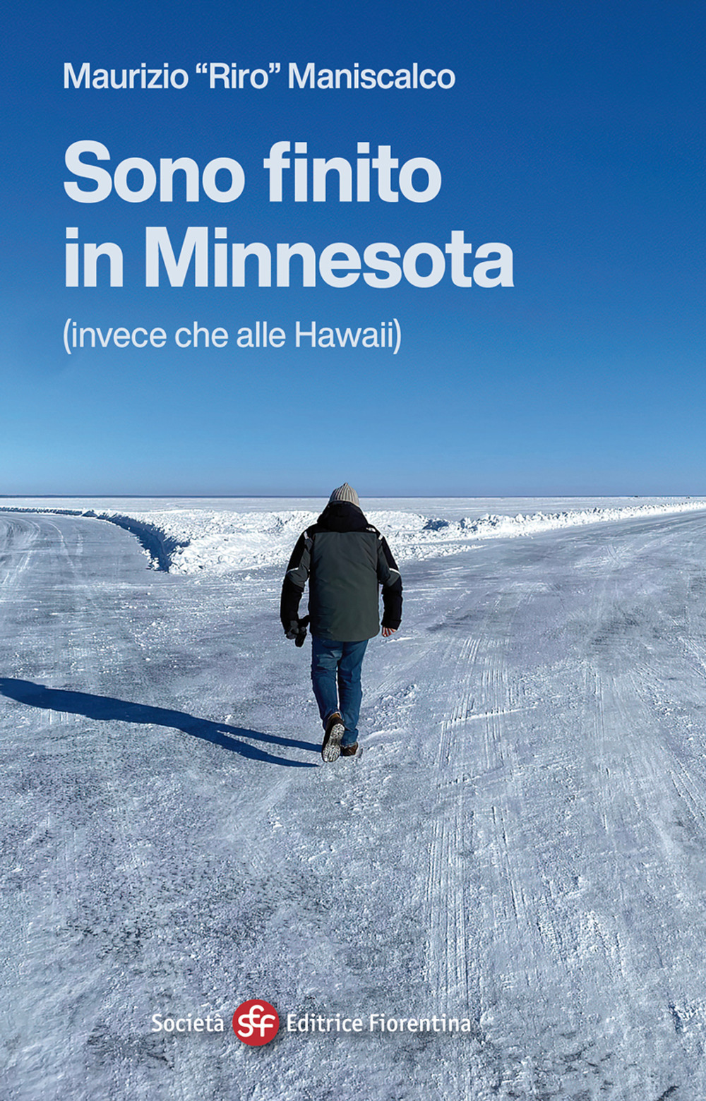 Sono finito in Minnesota (invece che alle Hawaii)