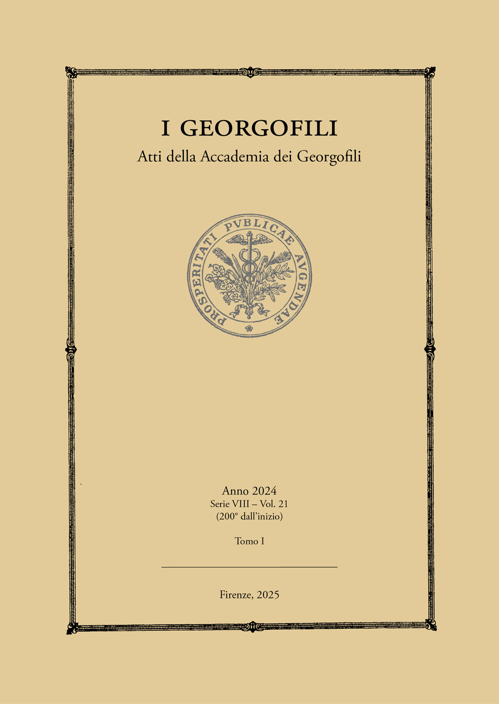 I Georgofili. Atti dell’Accademia dei Georgofili. Vol. 21