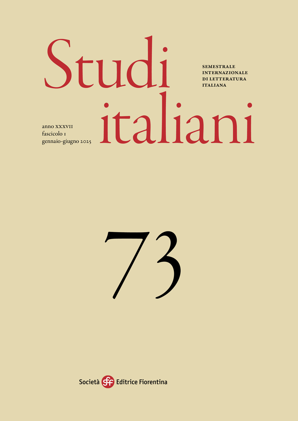 Studi italiani. Semestrale internazionale di letteratura italiana. Vol. 73