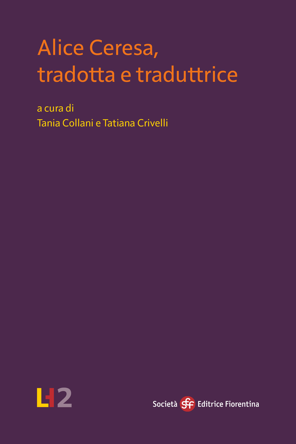 Alice Ceresa, tradotta e traduttrice