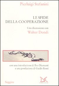 Le sfide della cooperazione. Una discussione con Walter Dondi