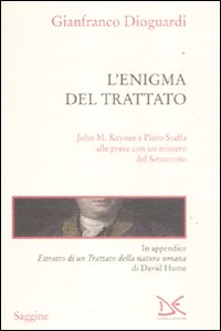 L'enigma del trattato. John M. Keynes e Piero Sraffa alle prese con un mistero del Settecento