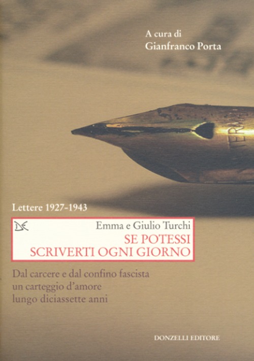 Se potessi scriverti ogni giorno. Lettere 1927-1943