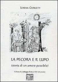 La pecora e il lupo (storia di un amore possibile)