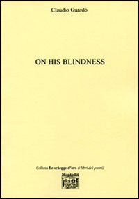 On his blindness