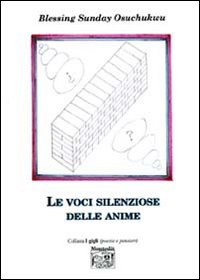 Le voci silenziose delle anime