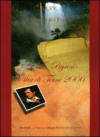 Antologia del Premio G. L. Byron città di Terni 2006