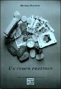 Un tempo prezioso