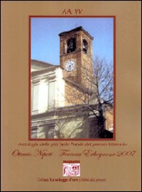 Antologia delle più belle poesie del premio letterario Ottavio Nipoti, Ferrara Erbognone 2007