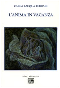 L'anima in vacanza