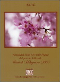 Antologia delle più belle poesie del premio Città di Melegnano 2008