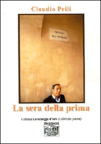 La sera della prima