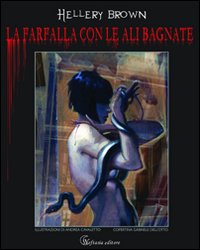 La farfalla con le ali bagnate