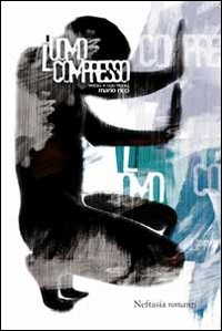 L'uomo compresso