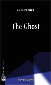 The ghost. Ediz. italiana