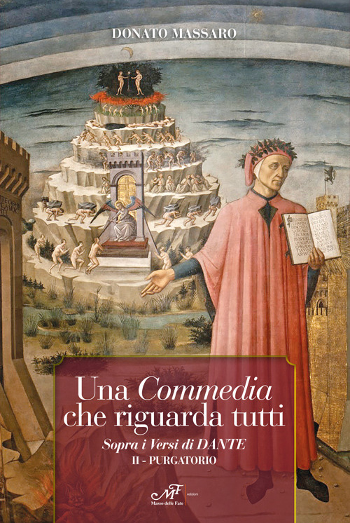 Una Commedia che riguarda tutti. Sopra i versi di Dante. Vol. 2: Purgatorio
