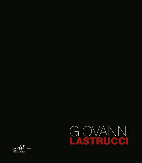 Giovanni Lastrucci 1959-2008