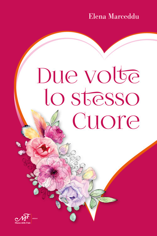 Due volte lo stesso cuore