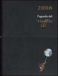 L'agenda del viaggio 2008