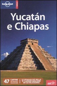 Yucatán e Chiapas