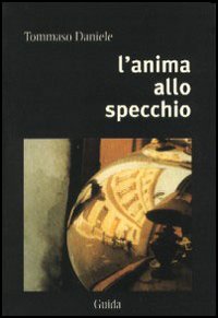 L'anima allo specchio