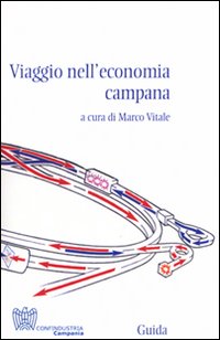 Viaggio nell'economia campana
