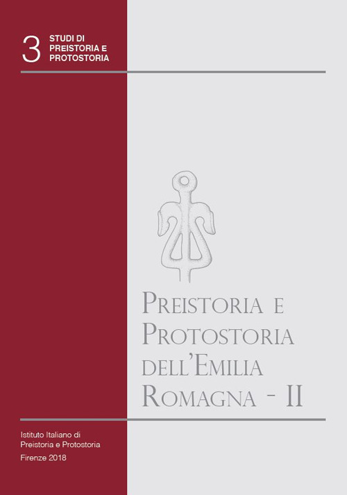 Preistoria e protostoria dell'Emilia Romagna. Vol. 2