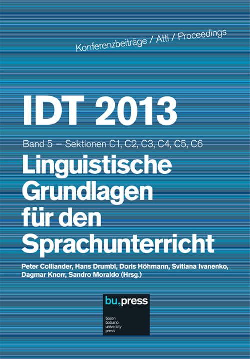 IDT 2013. Band 5. Linguistiche Grundlagen für den Sprachunterricht. Sektionen C1, C2, C3, C4, C5, C6