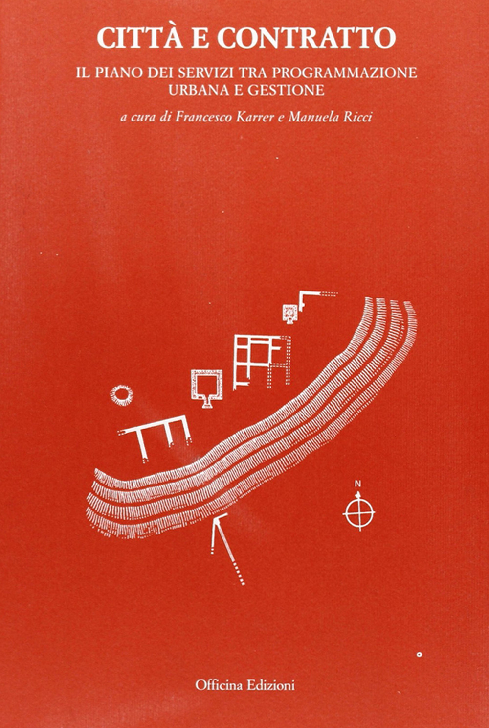 Città e contratto. Il piano dei servizi tra programmazione urbana e gestione
