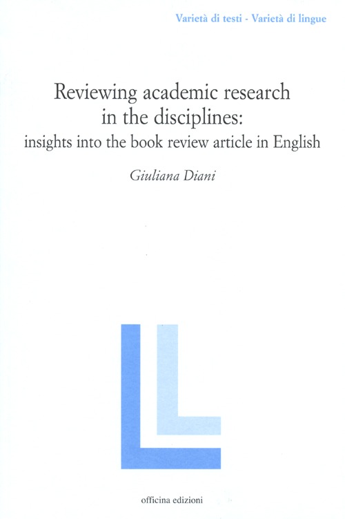 Reviewing academic research in the disciplines: insights into the book review article in Ehglish