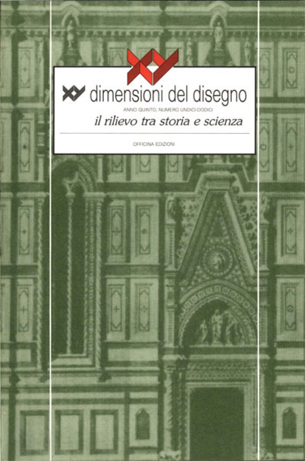 XY Dimensioni del disegno. Vol. 11-12: Il rilievo tra storia e scienza