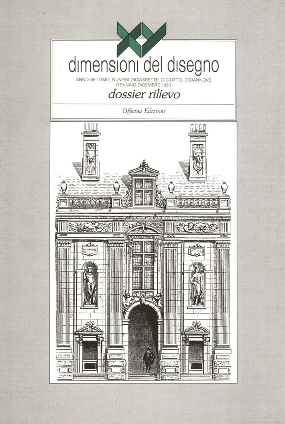 XY Dimensioni del disegno. Vol. 17-18-19: Dossier rilievo