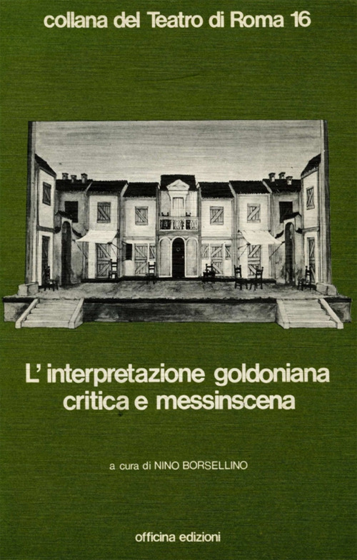 L'interpretazione goldoniana critica e messinscena
