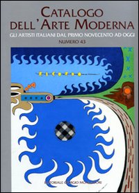 Catalogo dell'arte moderna. Vol. 43