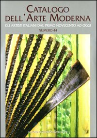 Catalogo dell'arte moderna. Vol. 44