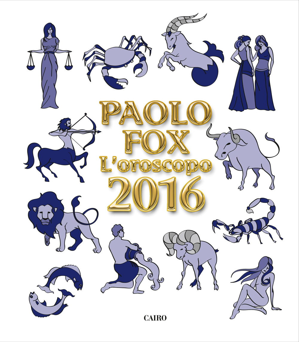 L'oroscopo 2016