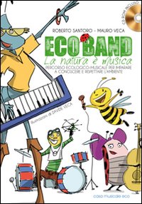 Eco band. La natura è musica