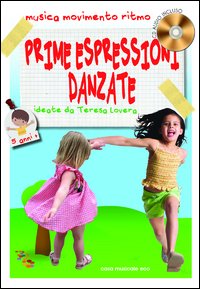 Prime espressioni danzate. 5 anni