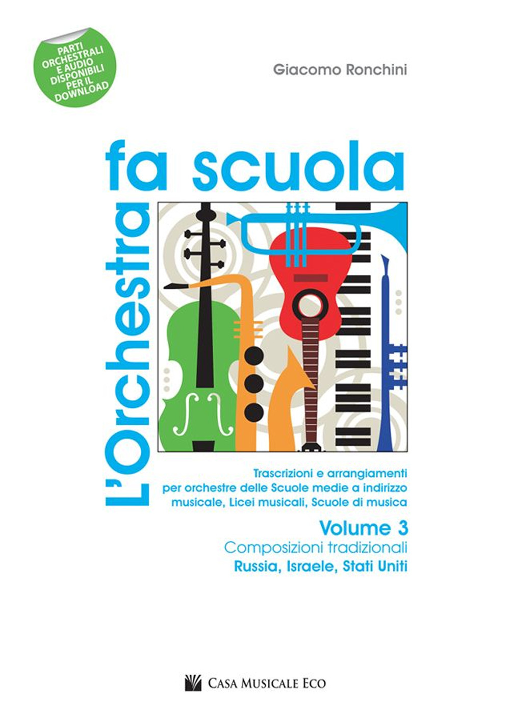 L'orchestra fa scuola. Vol. 3