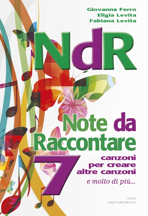 NdR. Note da raccontare. 7 canzoni per creare altre canzoni