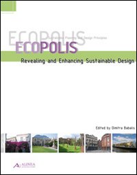 Ecopolis:Revealing and enhanging sustainable design