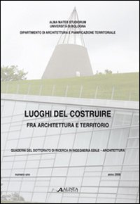 Luoghi del costruire fra architettura e territorio