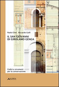 Il San Giovanni di Girolamo Genga. Codici e strumenti per la conservazione