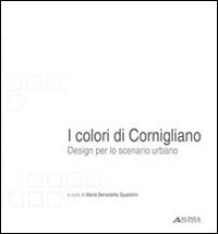 I colori di Cornigliano. Design per lo scenario urbano