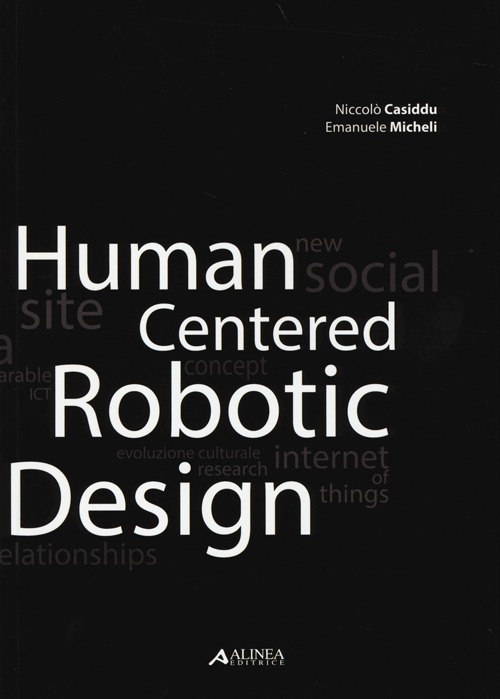 Human*. Human centered robotic design