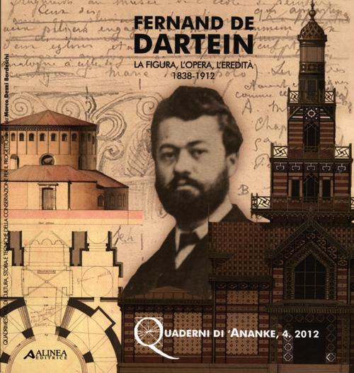 Fernand De Dartein. La figura, l'opera, l'eredità 1838-1912
