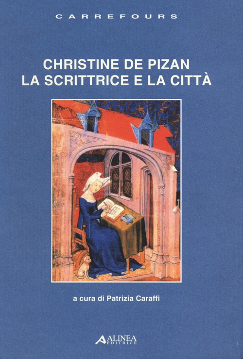 Christine de Pizan. La scrittrice e la città